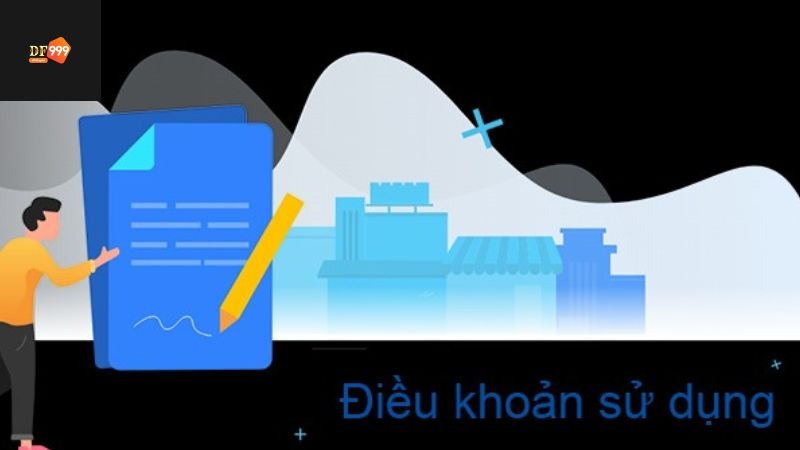 Điều khoản sử dụng của nhà cái df999